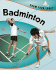 Badminton (Know Your Sport)