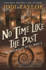 No Time Like the Past: the Chronicles of St. Mary's Book Five