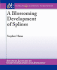 A Blossoming Development of Splines