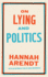 On Lying and Politics: A Library of America Special Publication