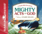 Mighty Acts of God: a Family Bible Story Book