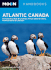 Moon Atlantic Canada: Nova Scotia, New Brunswick, Prince Edward Island, Newfoundland, and Labrador (Moon Handbooks)