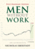 Men Without Work: Post-Pandemic Edition (2022) (New Threats to Freedom Series)