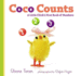 Coco Counts: a Little Chick's First Book of Numbers