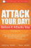 Attack Your Day! Before It Attacks You: Activities Rule. Not the Clock!