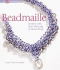 Beadmaille: Jewelry With Bead Weaving and Metal Rings