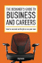 The Designer's Guide to Business and Careers: How to Succeed on the Job Or on Your Own