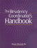 The Residency Coordinator's Handbook [With Cdrom]