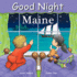 Good Night Maine (Good Night (Our World of Books))