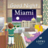 Good Night Miami (Loews) (Good Night Our World)