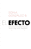 El Efecto: Descubra La Riqueza De Ese? Algo? Que Usted Transmite (Spanish Edition)