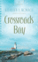 Crossroads Bay (Heartsong Presents-Contemporary)