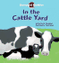 In the Cattle Yard (Barnyard Buddies)