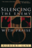 Silencing the Enemy With Praise