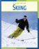Skiing (21st Century Skills Library: Healthy for Life)