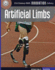 Artificial Limbs (21st Century Skills Innovation Library: Innovation in Medicine)