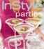 Instyle Parties