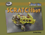 Scratchbot (a Great Idea)