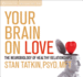 Your Brain on Love Format: Cd-Audio