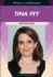 Tina Fey: Writer and Actress (Women of Achievement)