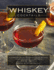 Whiskey Cocktails: a Curated Collection of Over 100 Recipes, From Old School Classics to Modern Originals (Cocktail Recipes, Whisky Scotch Bourbon...Mixology, Drinks and Beverages Cookbook)