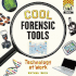 Cool Forensic Tools: Technology at Work