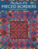 Perfect-Fit Pieced Borders (That Patchwork Place)