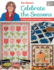 Pat Sloan's Celebrate the Seasons 14 Easy Quilts and Companion Projects