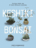 Keshiki Bonsai: the Easy, Modern Way to Create Miniature Landscapes