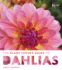 The Plant Lovers Guide to Dahlias (Plant Lover S Guides)