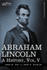 Abraham Lincoln: a History (5)