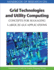 Handbook of Research on Grid Technologies and Utility Computing Concepts for Managing Large Scale Ap