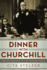 Dinner With Churchill-Policy-Making at the Dinner Table