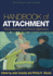 Handbook of Attachment: Theory, Research, and Clinical Applications