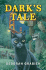 Dark's Tale