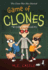 Game of Clones (the Clone Chronicles)