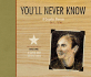 You'Ll Never Know Book One " a Good and Decent Man" (Youll Never Know Hc)