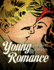 Young Romance: the Best of Simon & Kirbys Romance Comics