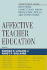 Affective Teacher Education: Exploring Connections among Knowledge, Skills, and Dispositions