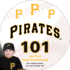 Pittsburgh Pirates 101 (My First Team-Board-Book)