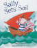 Sally Sets Sail (Get Ready)