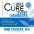 The New Bible Cure for Sleep Disorders: Ancient Truths, Natural Remedies, and the Latest Findings for Your Health Today (New Bible Cure (Siloam))