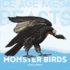 Monster Birds (Ice Age Mega Beasts)