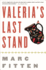 Valeria's Last Stand: a Novel