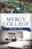 Mercy College: Yesterday and Today (Landmarks)