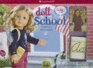 Doll School: for Girls Who Love to Teach! (Truly Me)