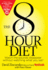 The 8-Hour Diet By Peter Moore and David Zinczenko (2012, Hardcover): David Zinczenko, Peter Moore (2012)