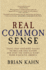 Real Common Sense: Using Our Founding Values to Reclaim Our Nation for the 99%