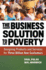 The Business Solution to Poverty: Designing Products and Services for Three Billion New Customers