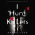 I Hunt Killers: Library Edition